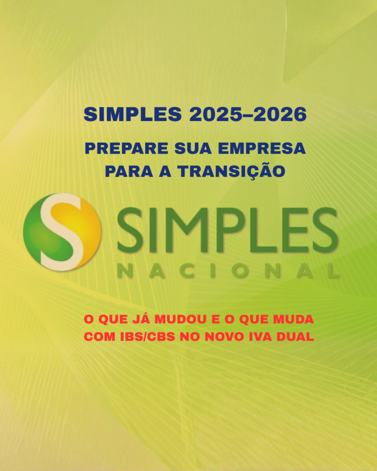 Simples Nacional 2025–2026 – PREPARE SUA EMPRESA PARA A TRANSIÇÃO