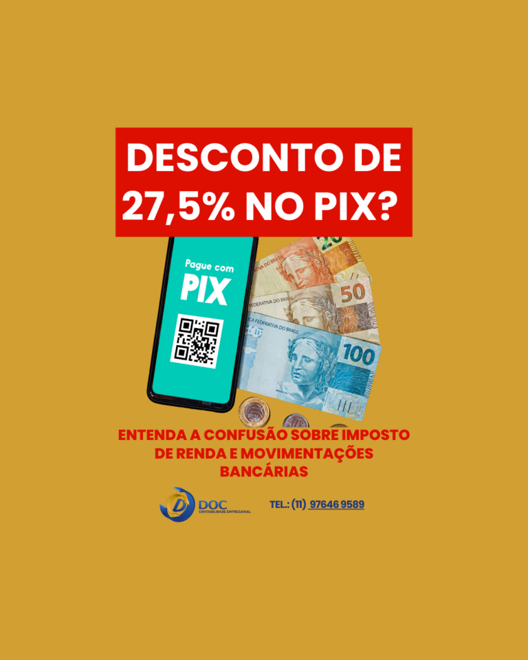 Desconto de 27,5% no Pix? Entenda a confusão sobre Imposto de Renda e movimentações bancárias!
